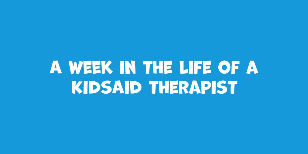 A Week In The Life Of A KidsAid Therapist
